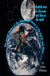 Khalifah Lives on the Moon and Than on the Earth