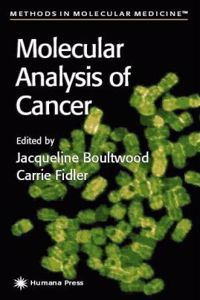 Molecular Analysis of Cancer. Methods in Molecular Medicine, Volume 68.