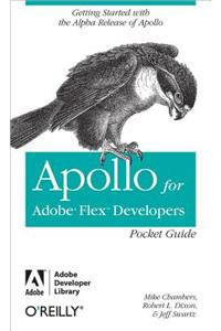 Apollo for Adobe Flex Developers Pocket Guide