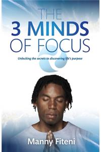 3 Minds of Focus