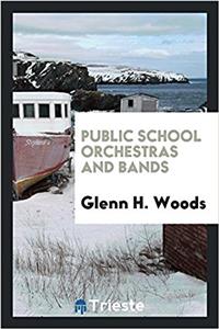 Public school orchestras and bands