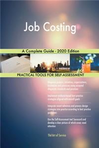 Job Costing A Complete Guide - 2020 Edition