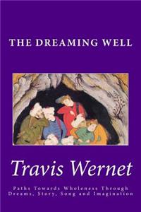 Dreaming Well