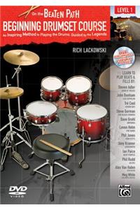 On the Beaten Path -- Beginning Drumset Course, Level 1