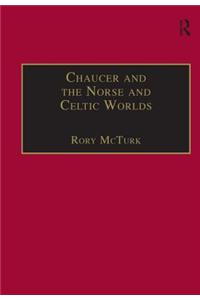 Chaucer and the Norse and Celtic Worlds