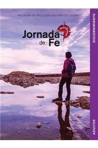 Jornada de Fe Para Adultos, Discernimiento