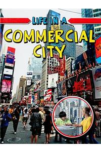 Life in a Commercial City