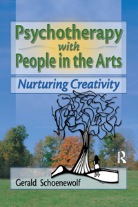 Psychotherapy with People in the Arts