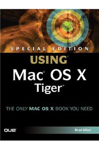 Special Edition Using Mac OS X Tiger