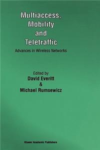 Multiaccess, Mobility and Teletraffic