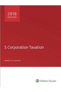 S Corporation Taxation 2016