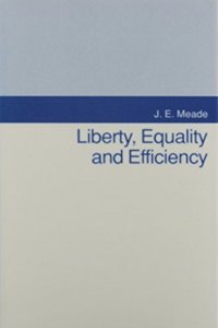 Liberty, Equality, and Efficiency