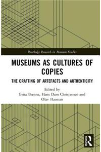 Museums as Cultures of Copies