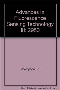 Advances in Fluorescence Sensing Technology III