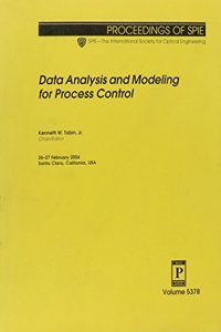 Data Analysis and Modeling for Process Control
