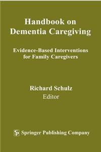 Handbook on Dementia Caregiving