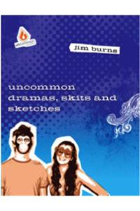 Uncommon Dramas, Skits & Sketches [With CDROM]