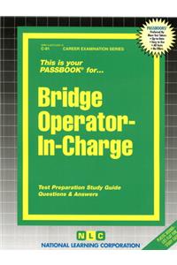 Bridge Operator-In-Charge