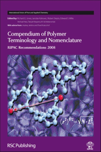 Compendium of Polymer Terminology and Nomenclature: IUPAC Recommendations 2008