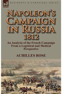 Napoleon's Campaign in Russia 1812