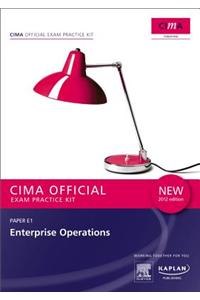 E1 Enterprise Operations - CIMA Exam Practice Kit