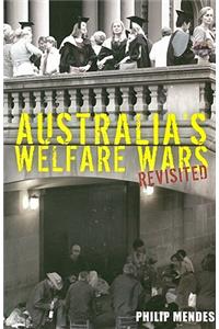 Australia's Welfare Wars Revisited