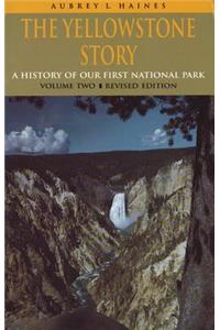 Yellowstone Story, Revised Edition, Volume II