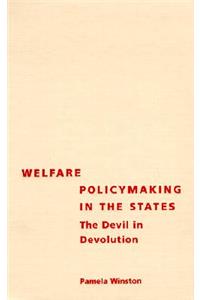 Welfare Policymaking in the States