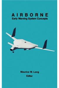 Airborne Early Warning System Concepts