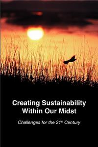 Creating Sustainability Within Our Midst