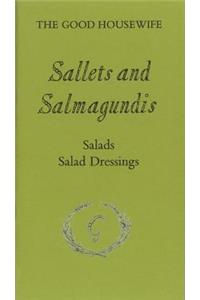 Sallets and Salmagundis