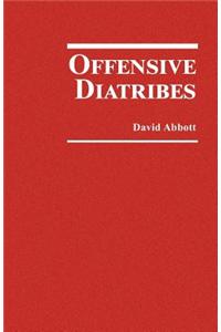 Offensive Diatribes
