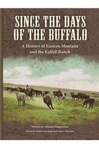 Since the Days of the Buffalo