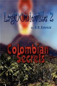 Colombian Secrets