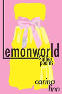 Lemonworld & Other Poems