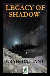 The Legacy of Shadow