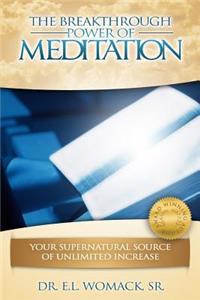 Breakthrough Power of Meditation