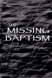 Missing Baptism