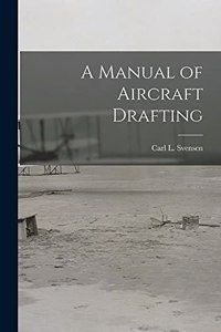 Manual of Aircraft Drafting