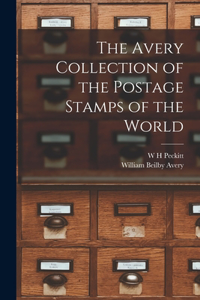 Avery Collection of the Postage Stamps of the World
