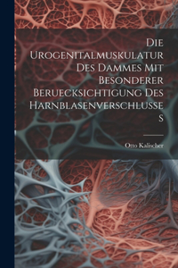 Urogenitalmuskulatur Des Dammes Mit Besonderer Beruecksichtigung Des Harnblasenverschlusses