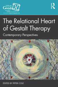 Relational Heart of Gestalt Therapy