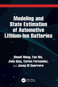 Modeling and State Estimation of Automotive Lithium-Ion Batteries