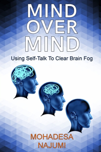 Mind Over Mind