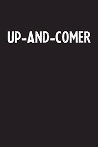 Up-And-Comer