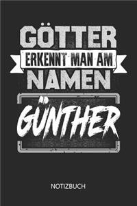 Götter erkennt man am Namen - Günther - Notizbuch
