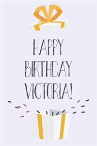 Happy Birthday Victoria