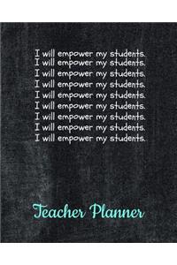 I will empower my students.