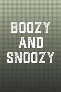 Boozy And Snoozy