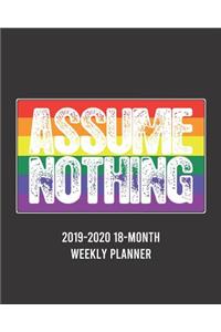 Assume Nothing